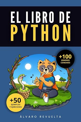El Libro de Python: Un recurso imprescindible para aprovechar al máximo el potencial de Python en el trabajo, en proyectos personales o en nuevas oportunidades profesionales.