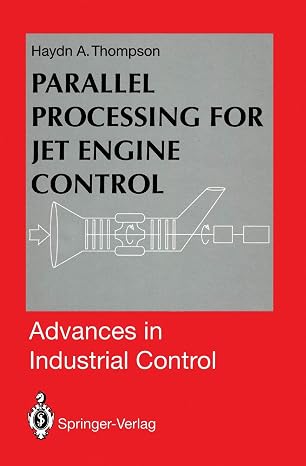 Parallel Processing for Jet Engine Control (Advances in Industrial Control)