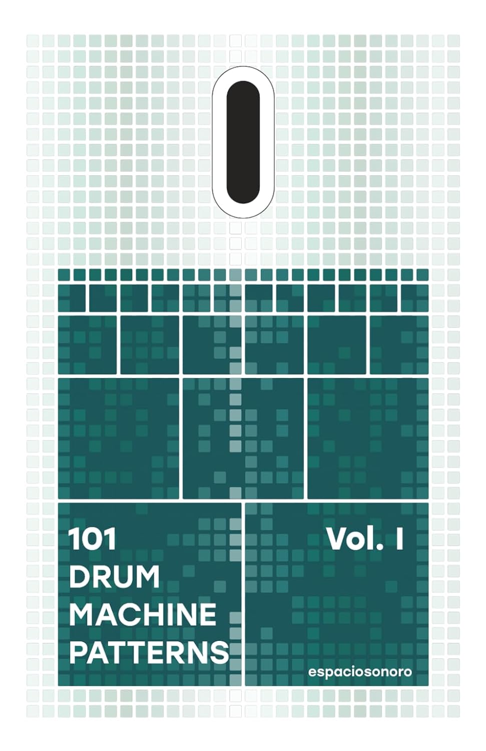 101 Drum Machine Patterns 101 Patterns Series Paperback – 26 Aug. 2023