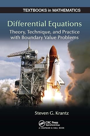 Differential Equations: Theory,Technique and Practice with Boundary Value Problems (Textbooks in Mathematics)