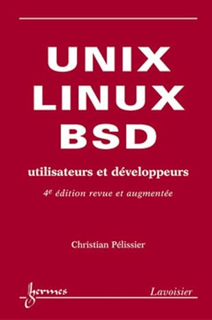 UNIX, LINUX et BSD. Utilisateurs et développeurs (: Utilisateurs et développeurs