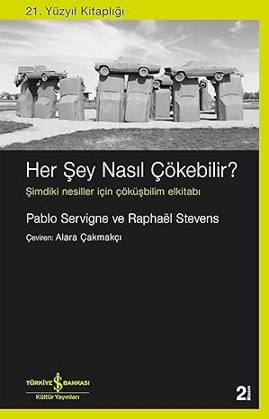 How Could Everything Collapse?: Collapse Science Handbook for Present Generations