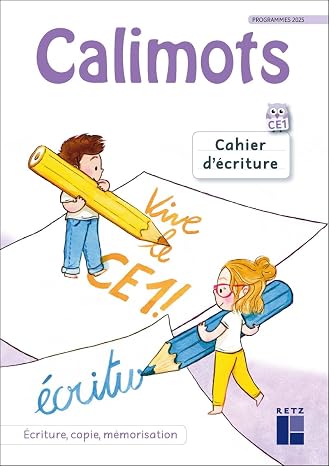 Calimots CE1: Cahier d'écriture