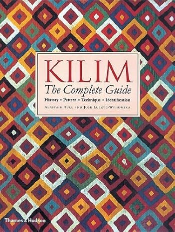 Kilim: Complete Guide: Tarih? Desen ? Tekniği? Alastair Hull Tanımlama (2000/06/05)
