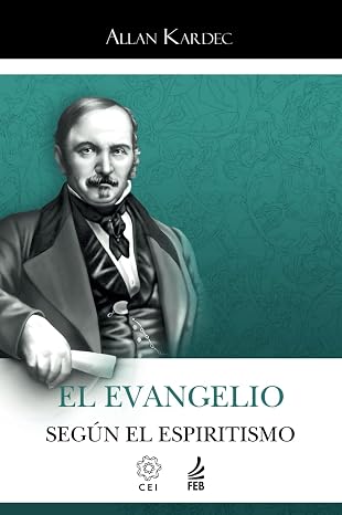 El Evangelio Según el Espiritismo