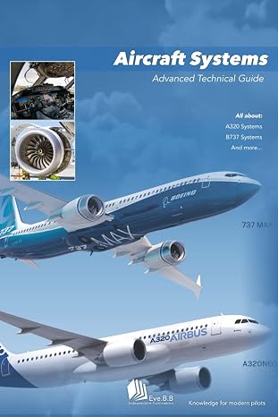 Aircraft Systems: Advanced Technical Guide