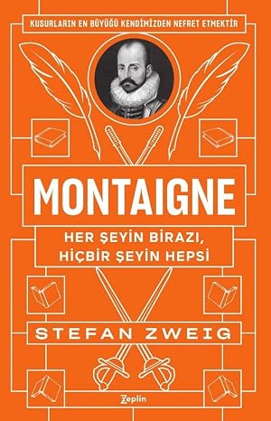 Montaigne: Her Şeyin Birazı, Hiçbir Şeyin Hepsi