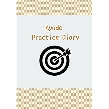 Kyudo Practice Diary Paperback – October 24, 2025