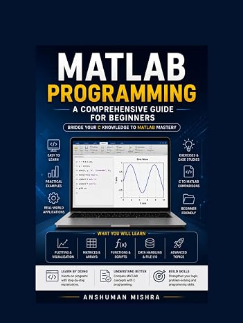 MATLAB Programming: A Comprehensive Guide for Beginners (C/C++ data structure)