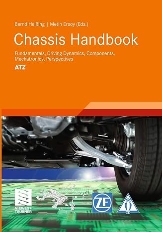 Chassis Handbook: Fundamentals, Driving Dynamics, Components, Mechatronics, Perspectives (ATZ/MTZ-Fachbuch)