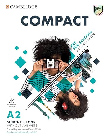 Compact Key for Schools. Student's Book without answers with Online Practice: Second Edition