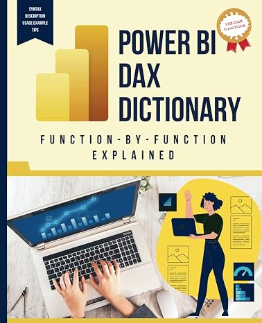 Power BI DAX Dictionary Function-by-Function Explained