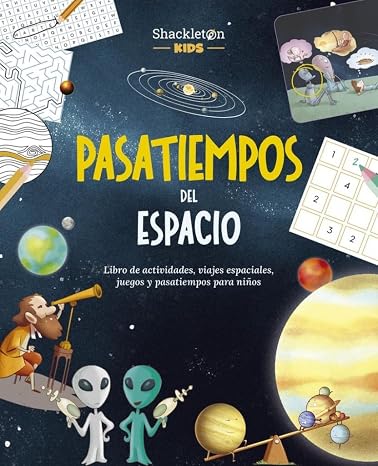 Pasatiempos del espacio: Libro de actividades, enigmas, juegos y pasatiempos para niños (Los Exploradores del Espacio)