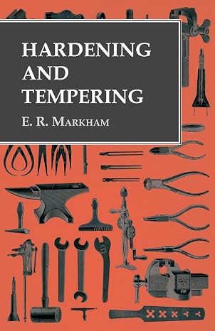 Hardening and Tempering