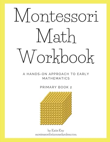 Montessori Math Workbook - Primary Book 2
