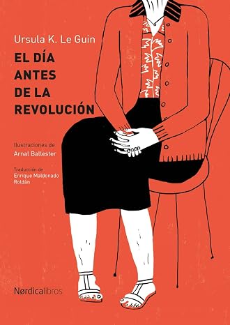 El Día Antes de la Revolución