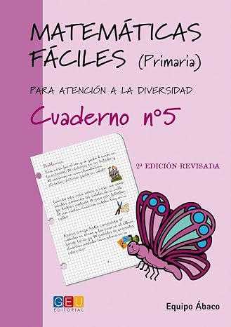 Matemáticas fáciles 5 / Editorial GEU / 2º Primaria / Mejora la resolución de ejercicios matemáticos / Recomendado como apoyo / Actividades sencillas