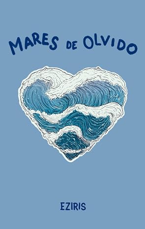 Mares de olvido.
