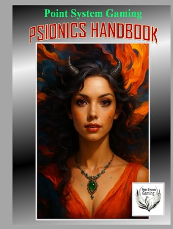 Point System Gaming - Psionic Handbook (Core Rules)
