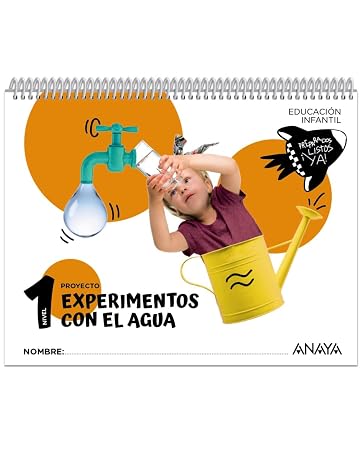 Experimentos con el agua. Nivel 1 (Preparados, listos... ¡ya!)