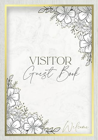 Visitor Guest Book: Elegant and Professional Guest Comments Book - A Touch of Class for Your Luxury Rental, Serviced Accommodations, Holiday Home