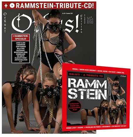 Orkus Edition mit RAMMSTEIN-Tribute-CD: 12 Tracks: Engel, Mein Herz brennt, Du hast, Mein Teil, Du riechst so gut, Rosenrot u.a.: Orkus! Edition Nr. 8 ... Bands, die RAMMSTEIN-Songs neu einspielten.