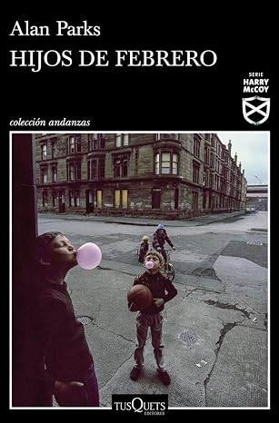 Hijos de febrero: 2 (Andanzas)