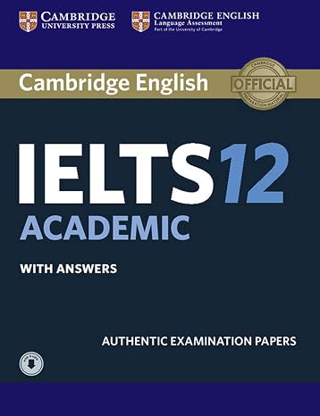 Cambridge IELTS 12 Academic Student's Book with Answers with Audio: Authentic Examination Papers (IELTS Practice Tests)