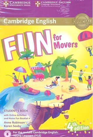 Fun for Movers Student's Book with Online Activities with Audio and Home Fun Booklet 4 Fourth Edition