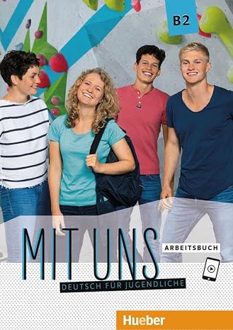 Mit uns!: Arbeitsbuch B2