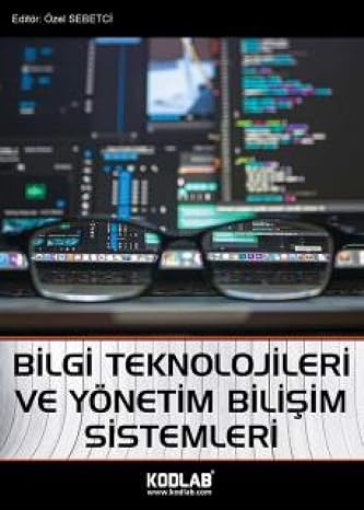 Bilgi Teknolojileri ve Yönetim Bilişim Sistemleri