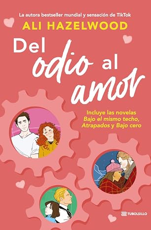 Del odio al amor: Bajo el mismo techo. Atrapados. Bajo cero (Novela romántica)