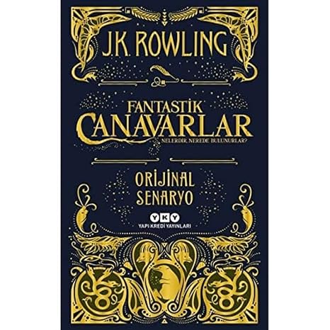 Fantastik Canavarlar Nelerdir, Nerede Bulunurlar?- Orijinal Senaryo