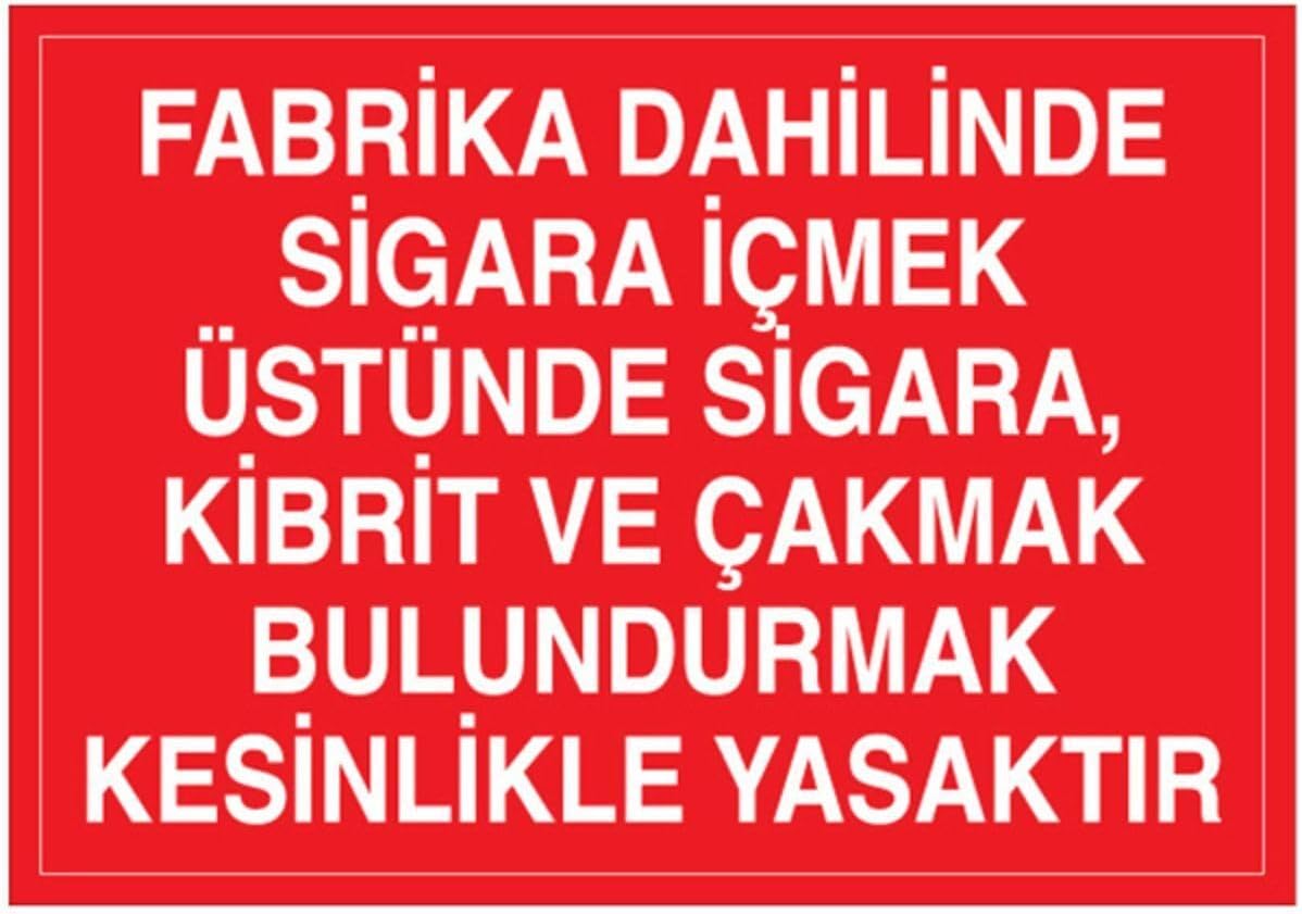 Fabrika DAhilinde Sigara İçmek... Uyarı Tabelası - 50x70 Foreks - AA10