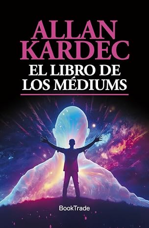 El libro de los médiums: 3 (Sendero)
