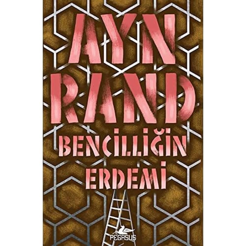 Bencilliğin Erdemi Kağıt Kapak – 1 Kasım 2021