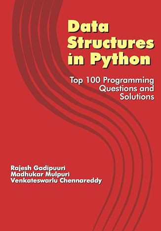 Data Structures in Python: Top 100 Programming Questions and Solutions