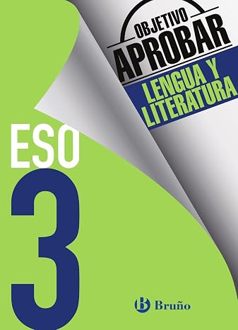 Objetivo aprobar Lengua y Literatura 3 ESO: Edición 2016