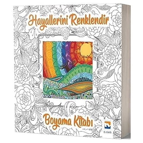 Hayallerini Renklendir - Boyama Kitabı