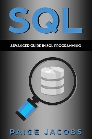 SQL: Advanced Guide in SQL Programming: 3
