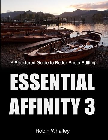 Essential Affinity 3: A Structured Guide to Better Photo Editing