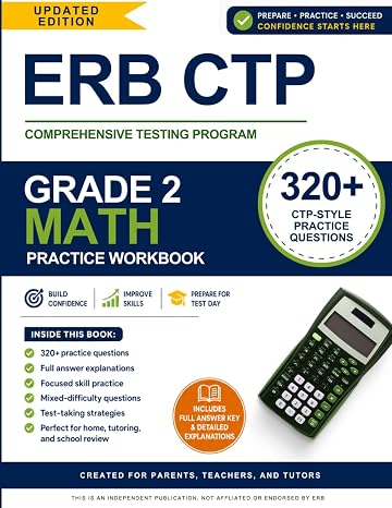 ERB CTP Test Preparation Workbook - Grade 2 Math: 320+ CTP-Style Practice Questions with Full Answer Explanations | Level 2 Mathematics Practice | Perfect for Parents, Teachers, and Tutors