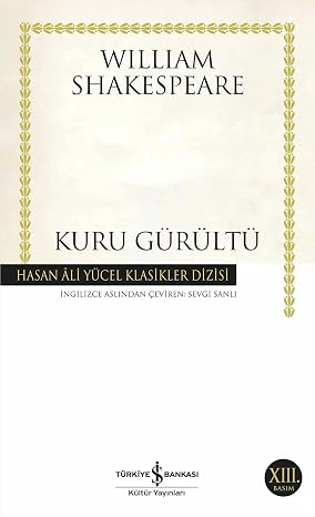 Kuru Gürültü: Much Ado About Nothing