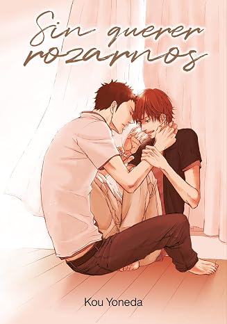 Sin querer rozarnos: 1