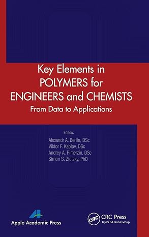 Key Elements in Polymers for Engineers and Chemists: From Data to Applications