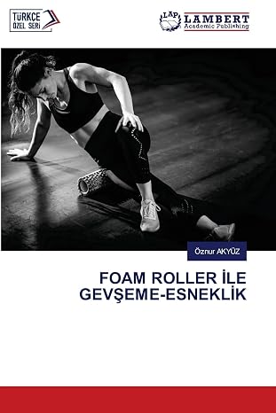Foam Roller İle GevŞeme-Esneklİk