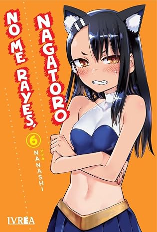 No Me Rayes, Nagatoro 06 -Manga - Shonen
