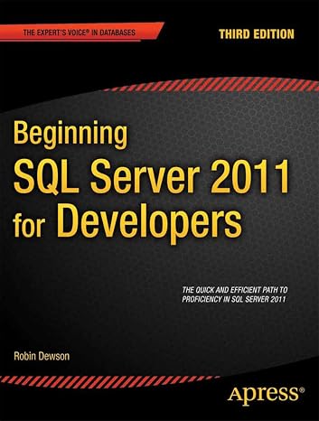 Beginning SQL Server 2012 for Developers Expert's Voice SQL Server