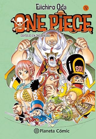One Piece nº 072: Olvidado en Dressrosa: 72 (Manga Shonen)