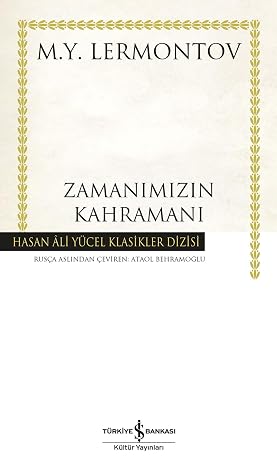 Zamanımızın Kahramanı (Ciltli)